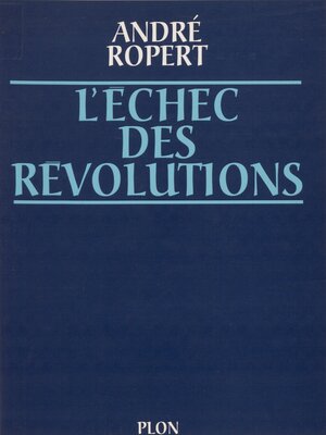 cover image of L'Échec des révolutions